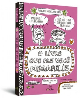 Livro que faz voc� megafeliz (O)