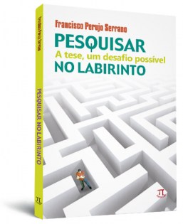 Pesquisar no labirinto: a tese, um desafio poss�vel