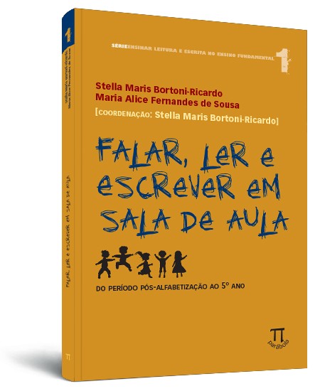 Falar, ler e escrever em sala de aula