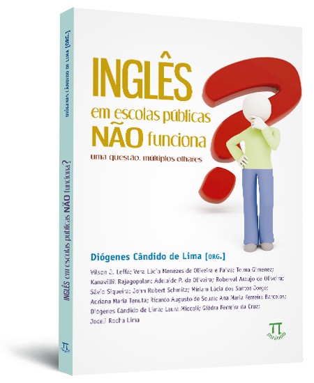 Ingl�s em escolas p�blicas n�o funciona? Uma quest�o, m�ltiplos olhares