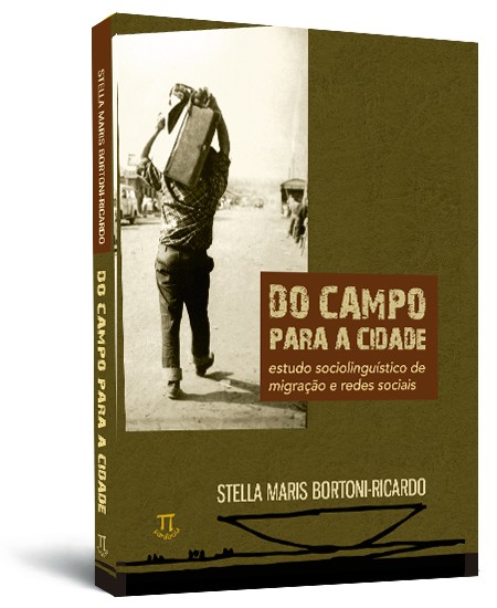 Do campo para a cidade: estudo sociolingu�stico sobre migra��o e redes sociais
