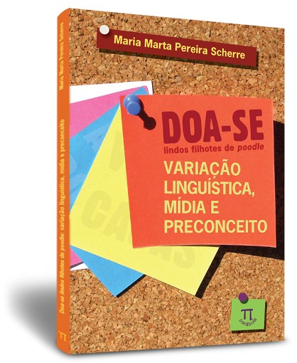 Doa-se lindos filhotes de poodle: varia��o lingu�stica, m�dia e preconceito