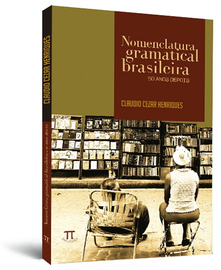 Nomenclatura gramatical brasileira: 50 anos depois