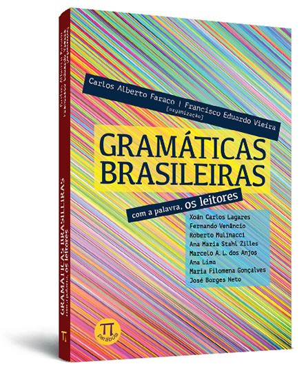 Gram�ticas brasileiras: com a palavra, os leitores