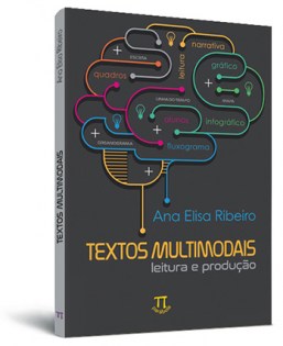 Textos multimodais: leitura e produ��o