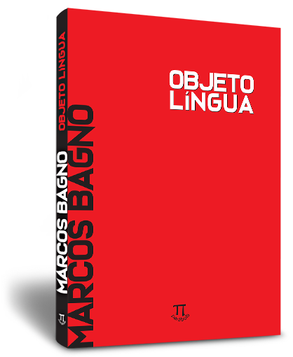 Objeto l�ngua - in�ditos e revisitados